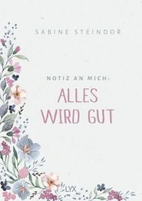 Produktbild: Notiz an mich: Alles wird gut