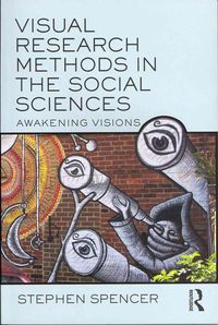 Produktbild: Spencer, S: Visual Research Methods in the Social Sciences