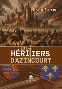 Produktbild: Jean Duruy: Héritiers d¿Azincourt