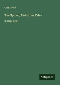 Produktbild: The Spider; And Other Tales
