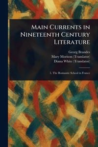 Produktbild: Main Currents in Nineteenth Century Literature