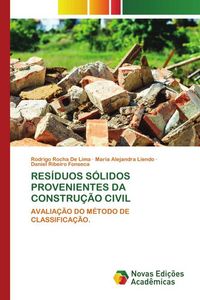 Produktbild: Res&iacute;duos S&oacute;lidos Provenientes Da Constru&ccedil;&atilde;o Civil