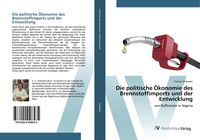 Produktbild: Die politische &Ouml;konomie des Brennstoffimports und der Entwicklung