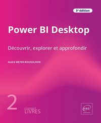 Produktbild: Power Bi Desktop : Decouvrir, Explorer et Approfondir (3e Edition)