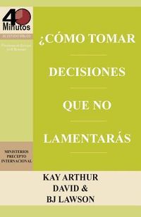Produktbild: Como Tomar Decisiones Que No Lamentaras? / How to Make Choices You Won't Regret (40m)