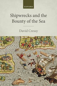 Produktbild: Shipwrecks and the Bounty of the Sea