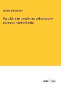 Produktbild: Geschichte der prosaischen und poetischen deutschen Nationalliteratur
