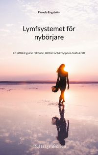 Produktbild: Lymfsystemet f&ouml;r nyb&ouml;rjare