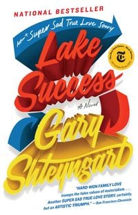 Bild vom Artikel Lake Success vom Autor Gary Shteyngart