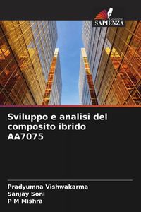 Produktbild: Sviluppo e analisi del composito ibrido AA7075