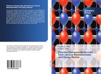 Produktbild: Polymer Compounds derived from various Bismaleimides and Epoxy Resins