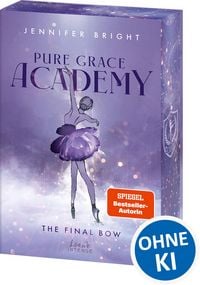Produktbild: Pure Grace Academy (Band 1) - The Final Bow