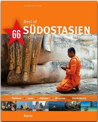 Bild vom Artikel Best of Südostasien - Thailand · Laos · Vietnam · Myanmar · Kambodscha - 66 Highlights vom Autor Walter M. Weiss