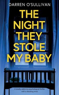 Produktbild: The Night They Stole My Baby