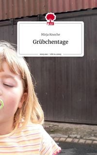 Produktbild: Gr&uuml;bchentage. Life is a Story - story.one