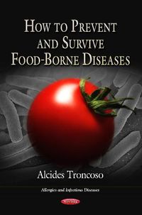 Produktbild: Troncoso, A: How to Prevent & Survive Food-Borne Diseases