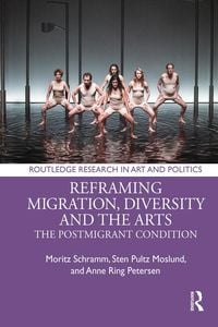 Produktbild: Reframing Migration, Diversity and the Arts