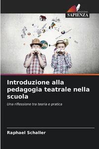 Produktbild: Introduzione alla pedagogia teatrale nella scuola