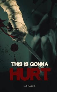 Produktbild: This is Gonna Hurt (ScareStreet Horror Short Stories, #3)
