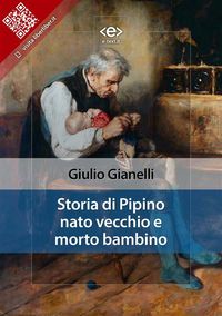 Produktbild: Storia di Pipino nato vecchio e morto bambino