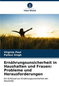Produktbild: Ern&auml;hrungsunsicherheit in Haushalten und Frauen: Probleme und Herausforderungen