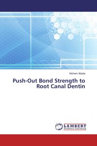 Produktbild: Push-Out Bond Strength to Root Canal Dentin