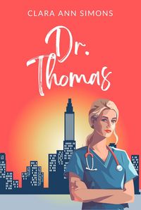 Produktbild: Dr. Thomas (Die Watson-Memorial-Hospital-Reihe, #4)