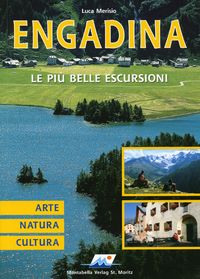 Produktbild: Engadina - Le pi&ugrave; belle Escursioni