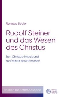 Produktbild: Rudolf Steiner und das Wesen des Christus
