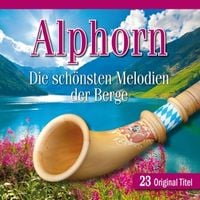 Bild vom Artikel ALPHORN-Die schönsten Melodien vom Autor Various
