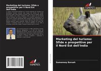 Produktbild: Marketing del turismo: Sfide e prospettive per il Nord Est dell'India