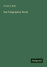 Produktbild: Das Telegraphen-Recht