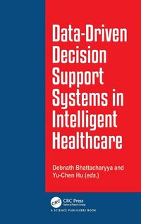 Produktbild: Data-Driven Decision Support System in Intelligent HealthCare