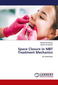 Produktbild: Space Closure in MBT Treatment Mechanics
