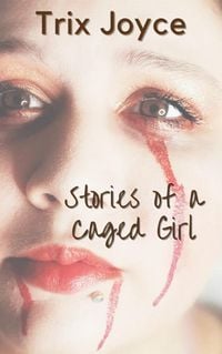 Produktbild: Stories of a Caged Girl