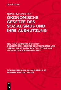 Produktbild: Zur Wirkungsweise der &ouml;konomischen Gesetze des Sozialismus und ihrer Ausnutzung durch die Leitung und Planung der Volkswirtschaft
