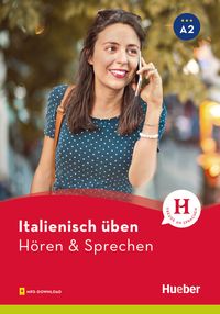 Produktbild: Italienisch &uuml;ben &ndash; H&ouml;ren & Sprechen A2