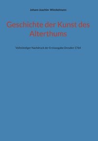 Produktbild: Geschichte der Kunst des Alterthums
