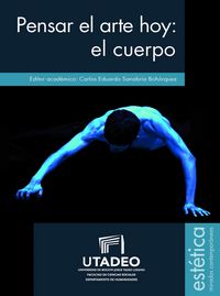 Produktbild: Pensar el arte hoy: el cuerpo
