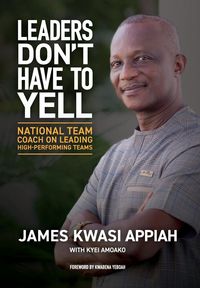 Produktbild: Leaders Don't Have to Yell