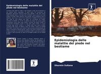 Produktbild: Epidemiologia delle malattie del piede nel bestiame