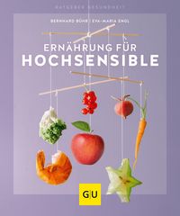Bild vom Artikel Ernährung für Hochsensible vom Autor Bernhard Bühr