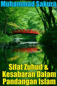 Produktbild: Sifat Zuhud & Kesabaran Dalam Pandangan Islam
