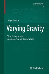 Bild vom Artikel Varying Gravity vom Autor Helge Kragh