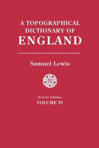 Produktbild: Topographical Dictionary of England. in Four Volumes. Volume IV