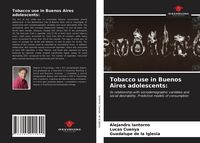 Produktbild: Tobacco use in Buenos Aires adolescents: