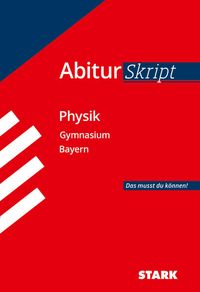 Bild vom Artikel Abiturskript Physik Bayern vom Autor Ferdinand Hermann-Rottmair