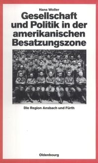 Produktbild: Gesellschaft und Politik in der amerikanischen Besatzungszone