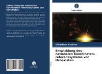 Produktbild: Entwicklung des nationalen Koordinaten-referenzsystems von Usbekistan
