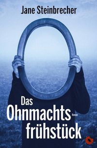 Produktbild: Das Ohnmachtsfr&uuml;hst&uuml;ck